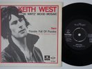 KEITH WEST Sam STUNNING COND  Sweden 45 MARK WIRTZ MOOD MOSAIC psych mod garage