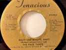 Soul 45 THE PAGE THREE Wait One Minute Baby the Love We Had Tenacious VG++ HEAR