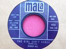 BUNKER HILL - The Girl Can't Dance -clean Promo 45 rpm Mala 464 (with Link Wray)