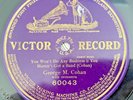 GEORGE M. COHAN: You Won't Do Any Business Without a Band - 1911 Victor 78