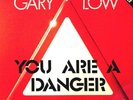 GARY LOW YOU ARE A DANGER 1982 QUALITY ITALO MINT 12