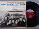The Chordettes 33rpm LP Vinyl 12-inch Cadence Records #CLP-3001 They're Riding..