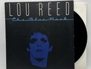 Lou Reed - The Blue Mask - 1982 US 1st Press Album (EX) Ultrasonic Clean