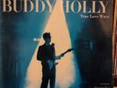 Buddy Holly - True Love Ways - 20 Classic Love Songs Original Vinyl LP 1989 NM