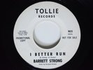 Northern Soul 45 BARRETT STRONG I Better Run TOLLIE wlp PROMO NM HEAR