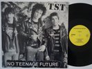 TST No Teenage Future  *M-* swedish hardcore punk 12