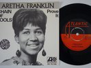 ARETHA FRANKLIN Chain Of Fools SUPER COND Sweden 45 M- sleeve soul Prove It HEAR