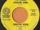 BRENTON WOOD The Oogum Boogum Song DOUBLE SHOT NORTHERN SOUL 45   RARE  NM-