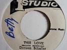 DOREEN SCHAFFER This Love STUDIO ONE Killer  Jamaica Modern Soul Stepper 7” HEAR
