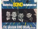 The Graham Bond Organization There's a Bond Between Us (Vinyl) (UK IMPORT)