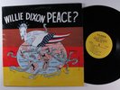 WILLIE DIXON Peace? YAMBO LP VG+ autographed q
