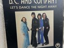 D.C. AND COMPANY• LET'S DANCE THE NIGHT AWAY•LP•1976 RARE  Signed LOOK
