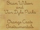BRIAN WILSON/VAN DYKE PARKS: ORANGE CRATE - LP vinyl *BRAND NEW*