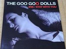 The Goo Dolls Iris / Stay With You