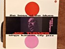 The Boss of the Blues-Joe Turner sings Kansas City Jazz LP. Mono