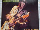 Double vinyles 33t - Stevie Ray Vaughan and Double Trouble - Live E2 40511 -