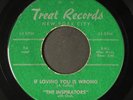 INSPIRATORS: if loving you is wrong / three sixty Treat Records (3) 7