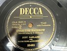 78 Rpm Judy Garland - Over The Rainbow / You Made Me Love You   1948 Decca 25493