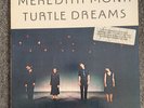 MEREDITH MONK MINT VINYL 'TURTLE DREAMS' MESMERIZING, NEVER MECHANICAL VOCALESE