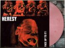 HERESY - Face Up To It  LP (PINK Vinyl,lim. 250 Copies) NEW, Hardcore/Punk, ENT