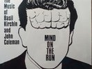 BASIL KIRCHIN/JOHN COLEMAN MIND ON THE RUN NEW LP Grey splatter
