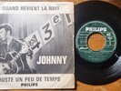 JOHNNY HALLYDAY SP PHILIPS ORIGINAL JUKE BOX 373 570 WHEN THE NIGHT COMES BACK