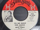 Hear Latin Funk 45 - NETO PEREZ & ORIGINALS - YO NO BAILO CON JUANA /COMO CURAR