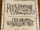 God Willin' and the Creek Don't Rise by Lamontagne, Ray & Pariah Dogs...