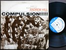 ANDREW HILL Compulsion LP BLUE NOTE 84217 NY 1967 John Gilmore Freddie Hubbard