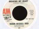 Roger Nichols Trio - Don't Go Breaking My Heart on A&M Promo Sunshine Pop 45