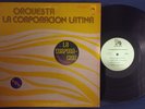 ORQUESTA LA CORPORACION LATINA - LP - SALSA, GUAGUANCO, MUSIC GEM REC. OG US