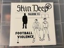 SKIN DEEP - Football Violence 7