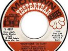 Martha Reeves & The Vandellas - Nowhere To Run / My Baby Loves Me (7