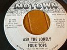 FOUR TOPS PROMO ASK THE LONELY VINYL 45 RECORD 7
