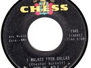 HOWLIN' WOLF- CHESS RECORDS - I Walked From Dallas / Don't Laugh At Me - 1965 45
