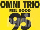 Omni Trio - Feel Good 95 Remix (The Return Of The Mystic Stepper) (10