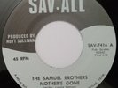Soul Gospel 45 - SAMUEL BROTHERS - Mother's Gone / We Need Love...SAV-ALL - mp3