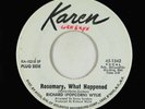 Northern Soul 45 - Richard Popcorn Wylie - Rosemary, What Happened - Karen