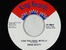 Modern Soul Boogie 45 - Gene Scott - Can You Deal With It - King