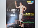 CUMBIAS DE ORO  alfredo gutierrez  NACHO PAREDES. latin lp