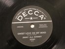 ROCKABILLY JIMMY & JOHNNY Sweet Love On My Mind DECCA 30061   E-
