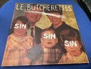 Le Butcherettes Sin Sin Sin LP Original Pressing Near Mint