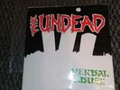The Undead - Verbal Abuse 7-inch single (1983) Post Mortem Records
