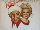 Bing Crosby & Rosemary Clooney -  White Christmas - 1978 (reissue) - Vinyl LP