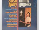 Jimmy Hughes - Steal Away / Vinyl LP