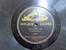 Monarch Record 1387- Haydn Quartet-Daeling Nellie Gray-1 Sided 1st Dog 78 RPM