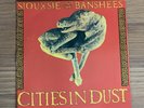 SIOUXSIE and the BANSHEES - CITIES IN DUST, 7” vinyl single (1985) POLYDOR, EX