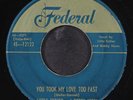 LITTLE ESTHER: you took my love too fast / street lights FEDERAL 7