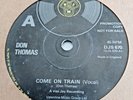 Don Thomas  **  Come On Train   **   UK DJM  PROMO  **   Northern Soul  **