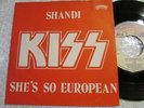 KISS Shandi / She's So European 1980 7